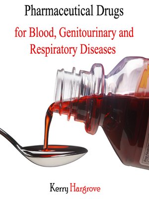 cover image of Pharmaceutical Drugs for Blood, Genitourinary and Respiratory Diseases